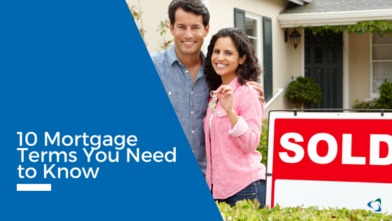 10 Mortgage Terms You Need to Know